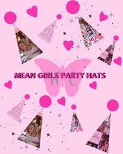 Load image into Gallery viewer, Mean girls party hats ♡